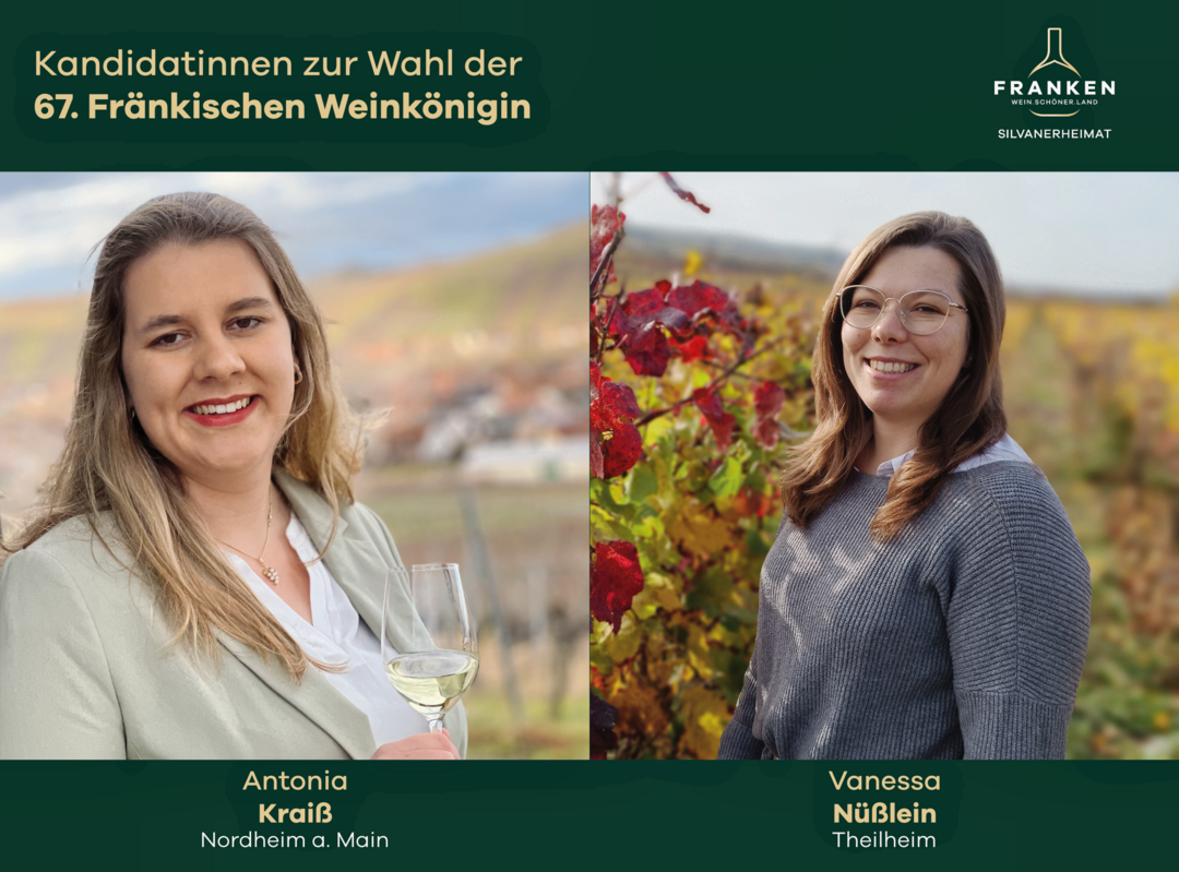 Antonia Krai und Vanessa Nlein treten zur Wahl der 67. Frnkischen Weinknigin an. 