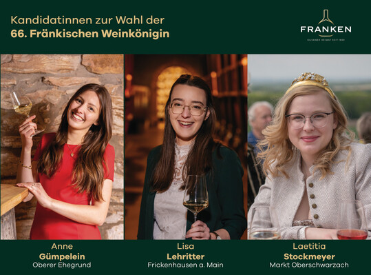Wer wird die 66. Fränkische Weinkönigin? Drei Kandidatinnen stehen zur Wahl.