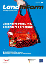 Die neue Ausgabe „LandInForm“ informiert zu den Förderungen der Gemeinsamen Agrarpolitik der EU.